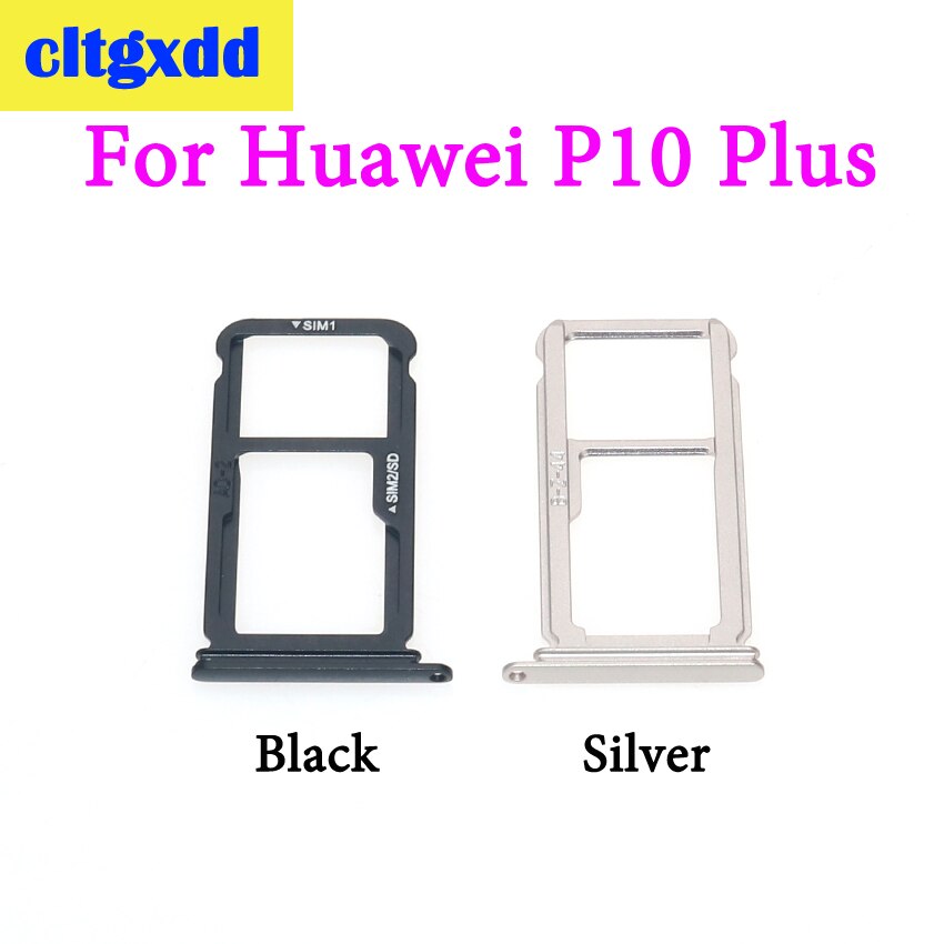 Cltgxdd 1 Uds. para Huawei P10 Lite P10 Plus bandeja de tarjeta SIM y bandeja de tarjetas Micro SD adaptador de ranura Dual SIM piezas de repuesto