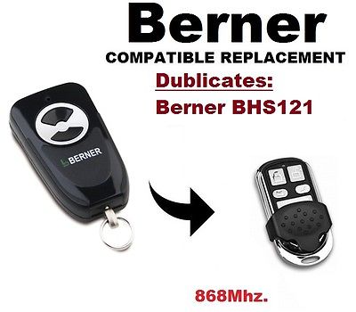 Berner BHS110 BHS121 BHS130 BHS140 BHS 868Mhz Garage Door/Gate Remote Control Replacement/Duplicator