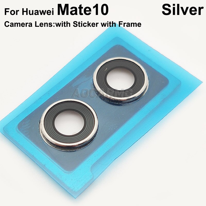 Aocarmo For Huawei Mate 10 10 Pro Main Camera Lens Rear Back Camera Lens Glass With Frame Ring Cover Adhesive Sticker: Mate 10  --Silver