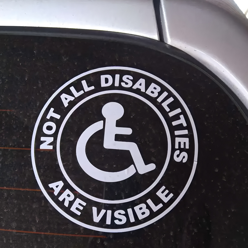 Not All Disabilities Are Visible &funny stickers for cartoon fans&lover for car trucks motorcycles &laptops