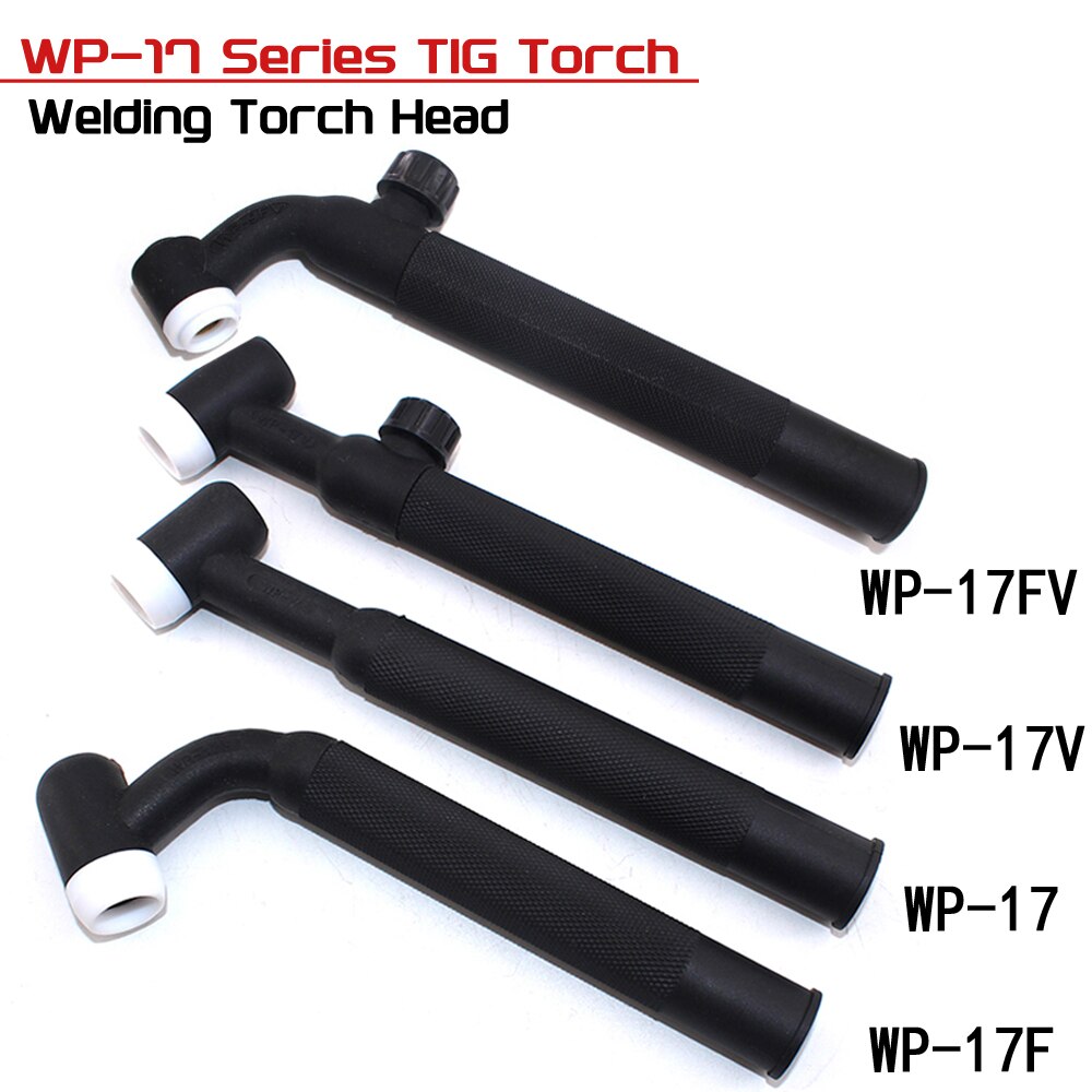 Torcia per saldatura Tig testa flessibile WP17 WP17F WP17V WP17FV torcia TIG corpo raffreddato ad aria testa girevole 150 amp accessori per saldatura Tig