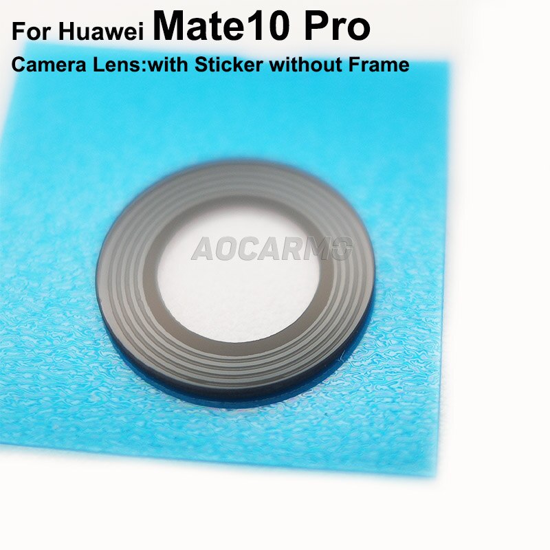 Aocarmo For Huawei Mate 10 10 Pro Main Camera Lens Rear Back Camera Lens Glass With Frame Ring Cover Adhesive Sticker: 10Pro--Without Frame