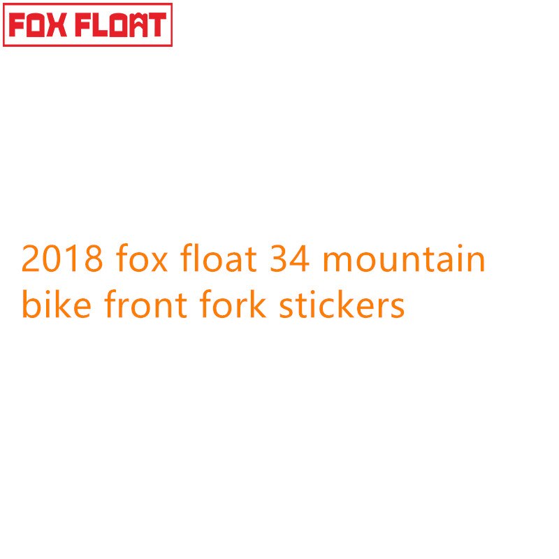 Fox float 34 maastopyörän etuhaarukka tarrat polkupyörän kettu 34 etuhaarukan tarrat mtb bike tarra