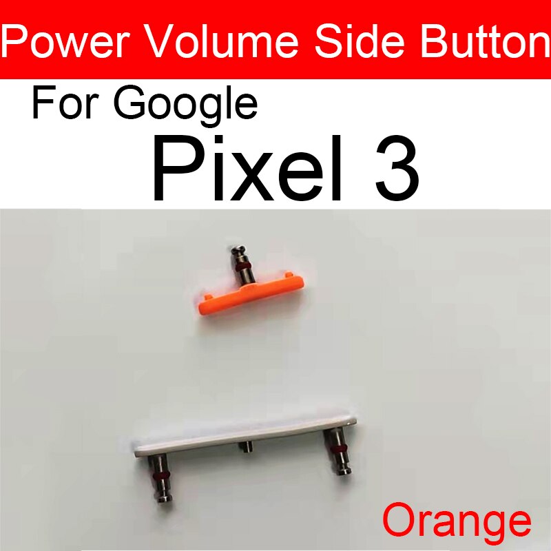 Power &amp; Volume Side Button For Google Pixel 3 3A 3XL XL Power Volume Side Key Repair Parts: Pixel 3-Orange
