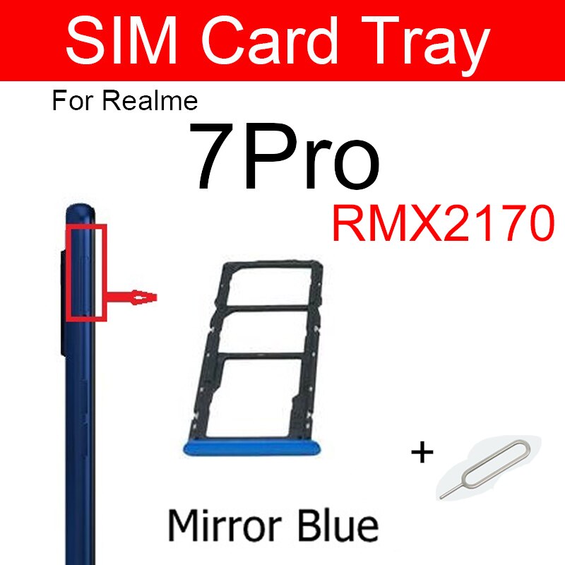 SIM Card Tray For OPPO Realme 7 5G 7 Pro 7i Sim Card Slot Tray Holder Adapter Replacement Parts: 7 Pro-blue