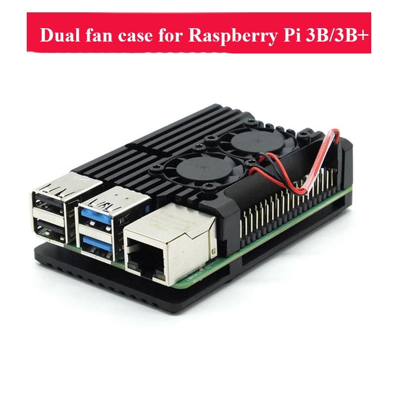 Dual fan Raspberry Pi 4 Model B / 3B + / 3B 4 color aluminum metal case with super two cooling fans + radiator suitable for RPI: Black for 3B