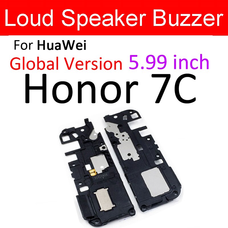 Loud Speaker Buzzer Module For Huawei Honor 6A 6X 6c 7A 7C 7S 7X 8A 8C 8X Pro RU Loudspeaker Ringer Replacement Repair Parts: For Honor 7C Global 