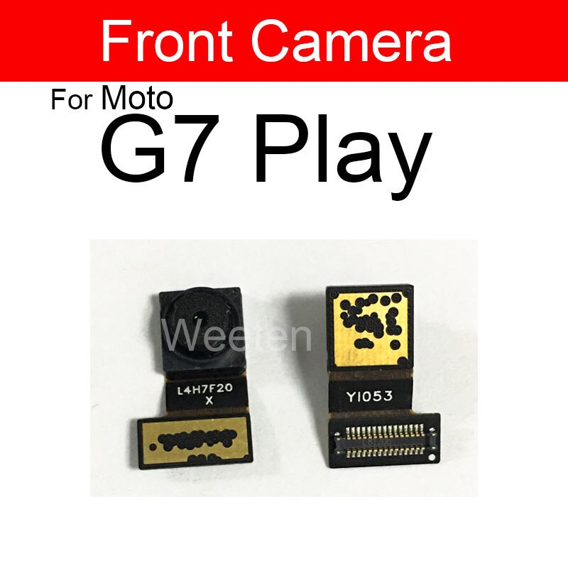 Cámara principal trasera para Motorola Moto G7 Play Plus Módulo de cámara frontal flexible Cable de cinta piezas de repuesto de: G7 Play front