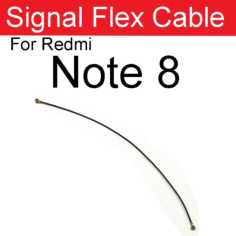 Wifi Signal Antenna Flex Cable For Xiaomi Redmi Note 8 Note8Pro 10X 9 9A 8 8A 7 7A 4G 5G Signal Wifi Connector Flex Ribbon Parts
