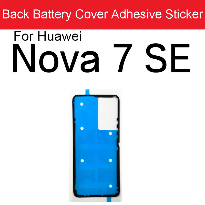 Back Battery Housing Cover Sticker Adhesive Glue Tape For Huawei Nova 2S 3 3E 3i 4 4E 5 5i 5T 5Z 6 7 Pro 6 7SE Replacement Parts: Pansy
