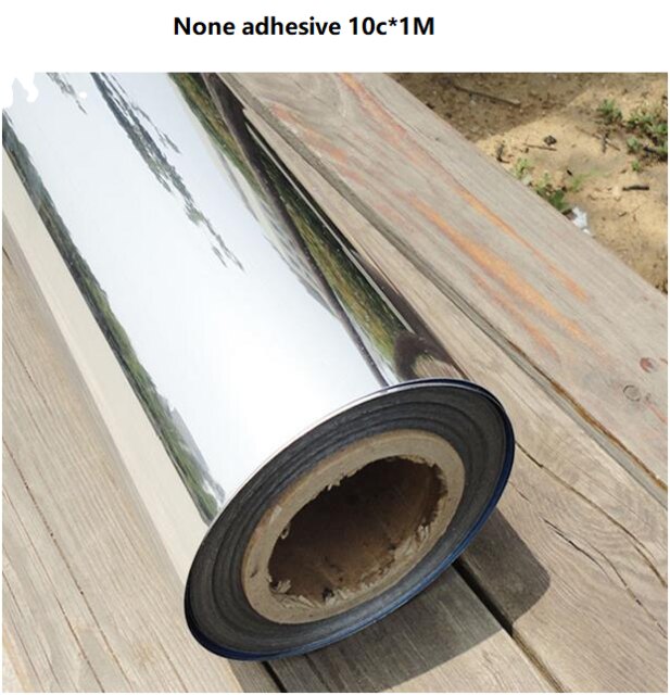 50cm*1M None Adhesive PET Reflective Film High Bright Mirror Reflective Decorative Material: None adhesive 10c
