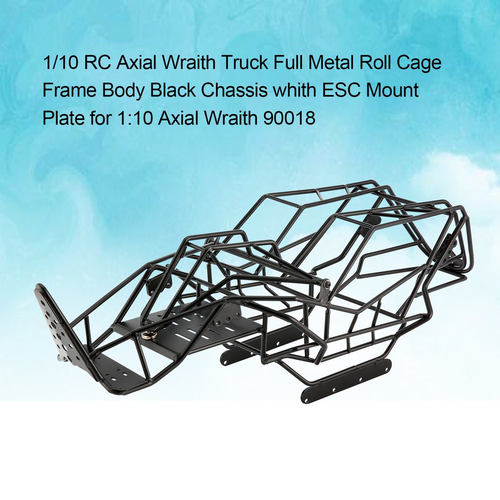 Truck Full Metal Roll Cage Frame Body Black Chassis whith ESC Mount Plate for 1:10 Axial Wraith 90018 Repack Accessories