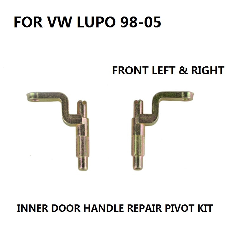CAR PARTS FOR VW LUPO 98-05 INNER LEFT FRONT DOOR HANDLE REPAIR PIVOT KIT
