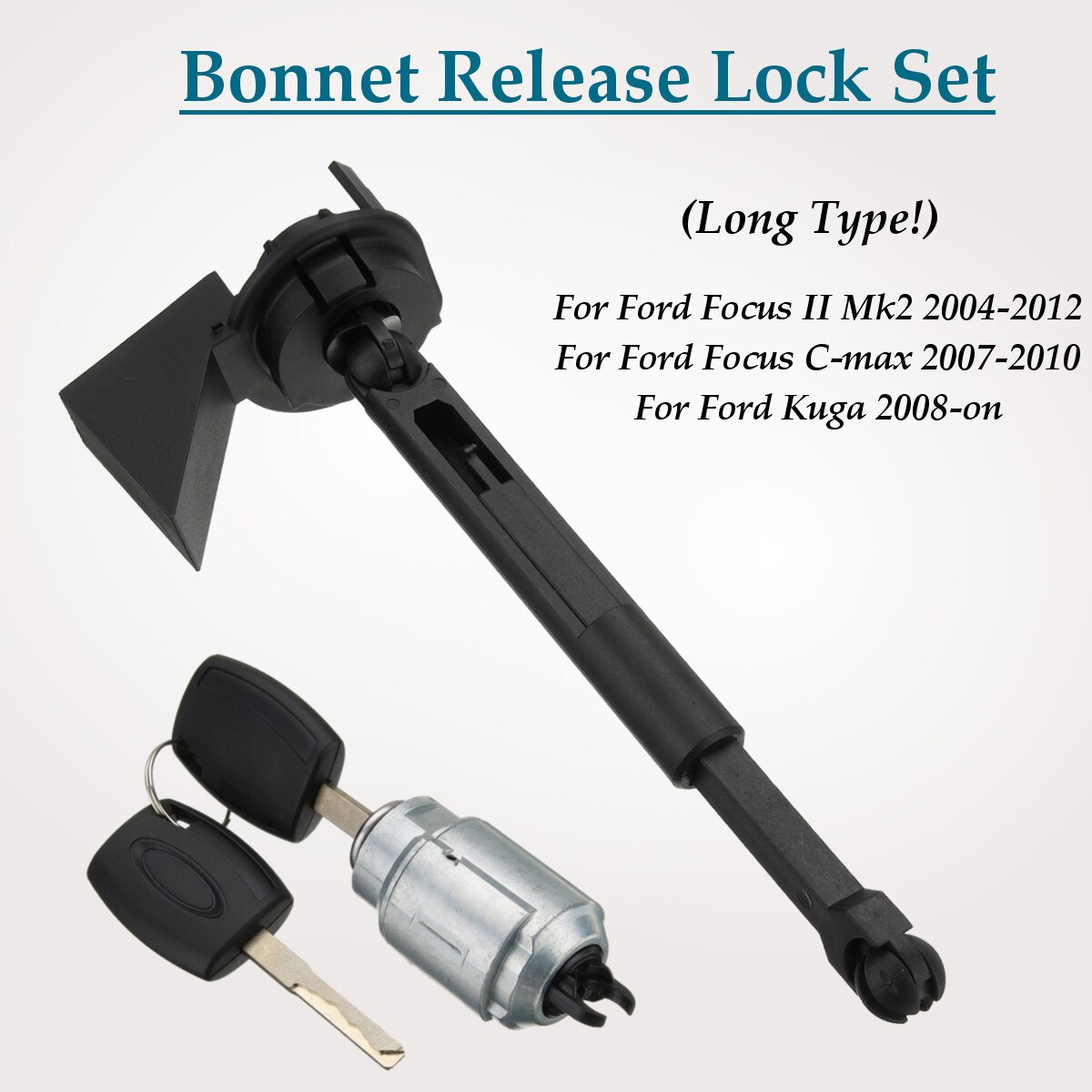 Bonnet Hood Release Lock Set with 2 Keys Short Type For Ford Focus II Mk2 2004 Long Type For Ford Focus C-max 2007: Long Type