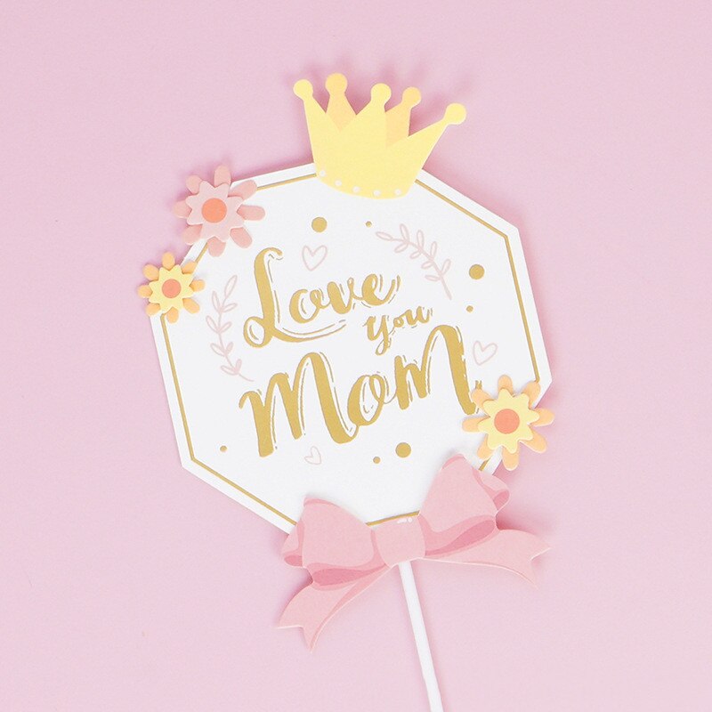 Cake Topper Moederdag Vlag Gelukkige Verjaardag Kroon Boog Bloem Voor Mom Cupcake Toppers Bakken Schoonheid Baby Shower Cake decor Diy: love you mom polygon