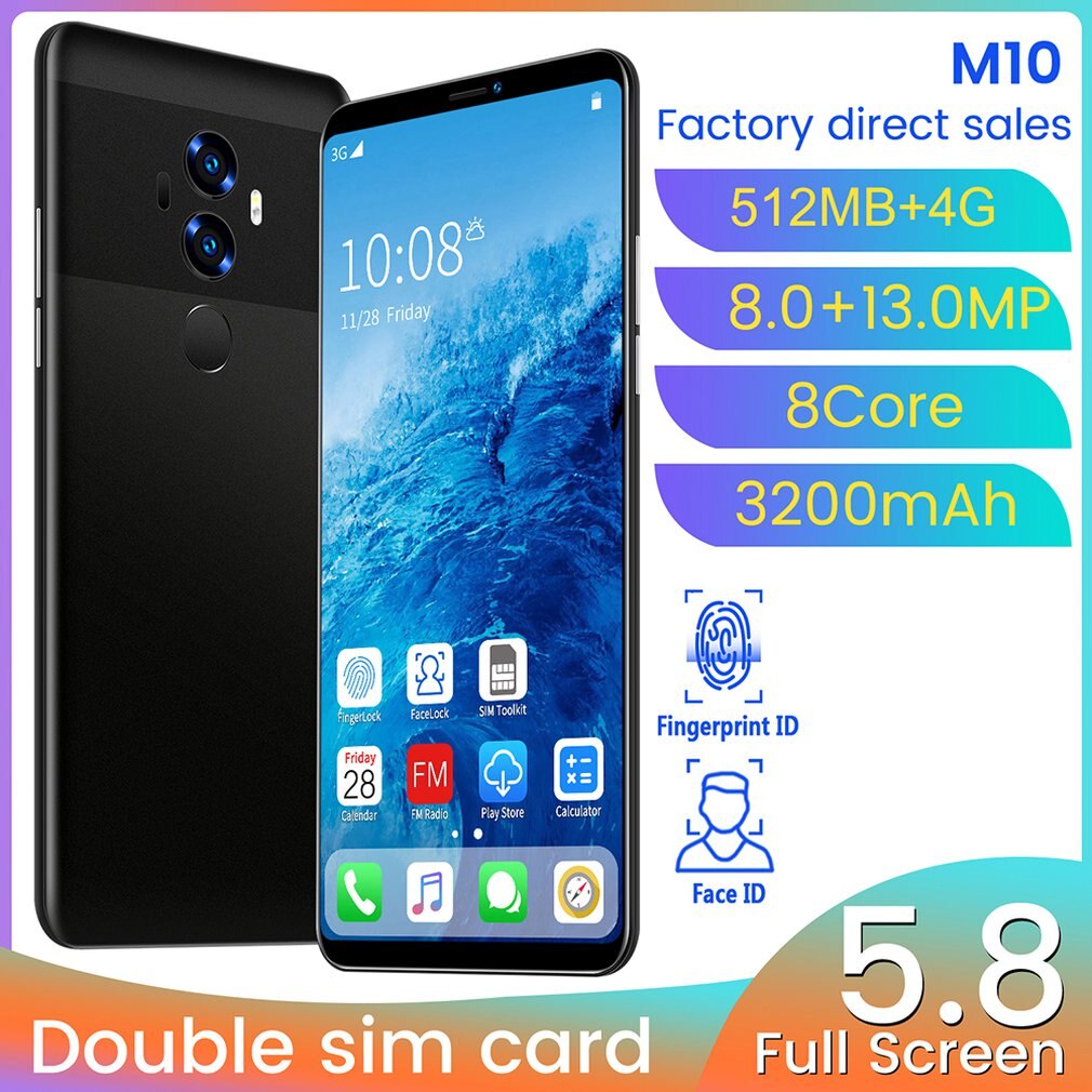 M10 5.8 pouces plein écran Smartphone fort 8 cœurs processeur Smartphone 512 + 4G mémoire Flash Smartphone