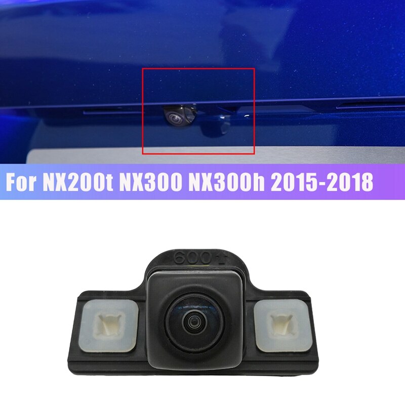 For Lexus NX200T NX300 NX300H Car Rear View Camera Reverse Camera Parking Assist Backup Camera 867B0-78011