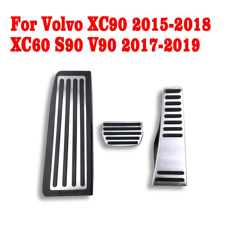 För volvo  xc90 xc60 s90 v90 bilaccelerator fotstöd pedal broms koppling pad tillbehör: Xc60 2018-2020 3 st
