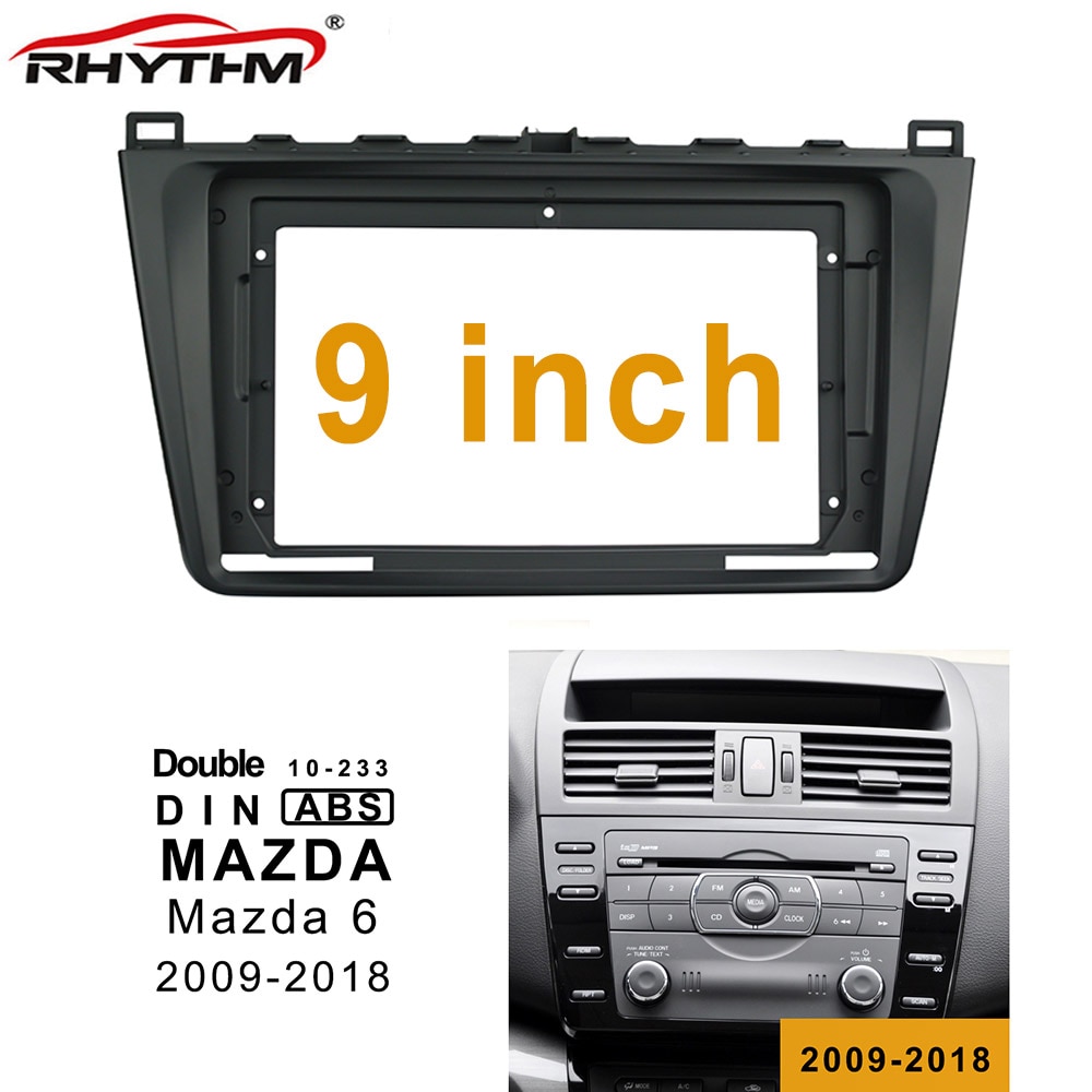 9 Inch Car Fascia For MAZDA 6 Stereo Radio 1din 2din Panel Dash Mount Installation Double Din DVD Frame Install Kit