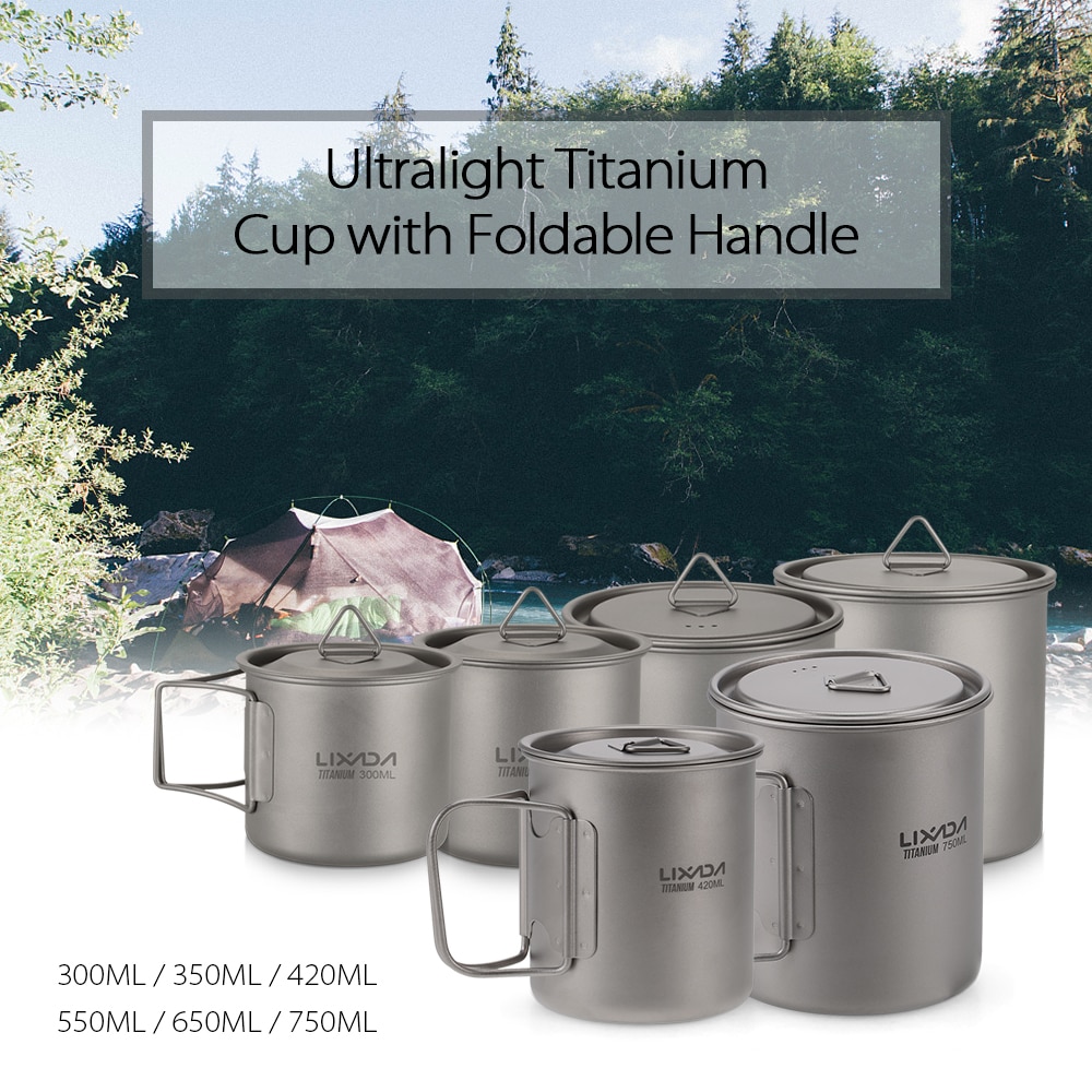 Lixada Ultralight Titanium Cup Pot Outdoor Draagbare Camping Picknick Water Cup Mok Met Opvouwbare Handvat 300/350/420 /550/650/750 Ml