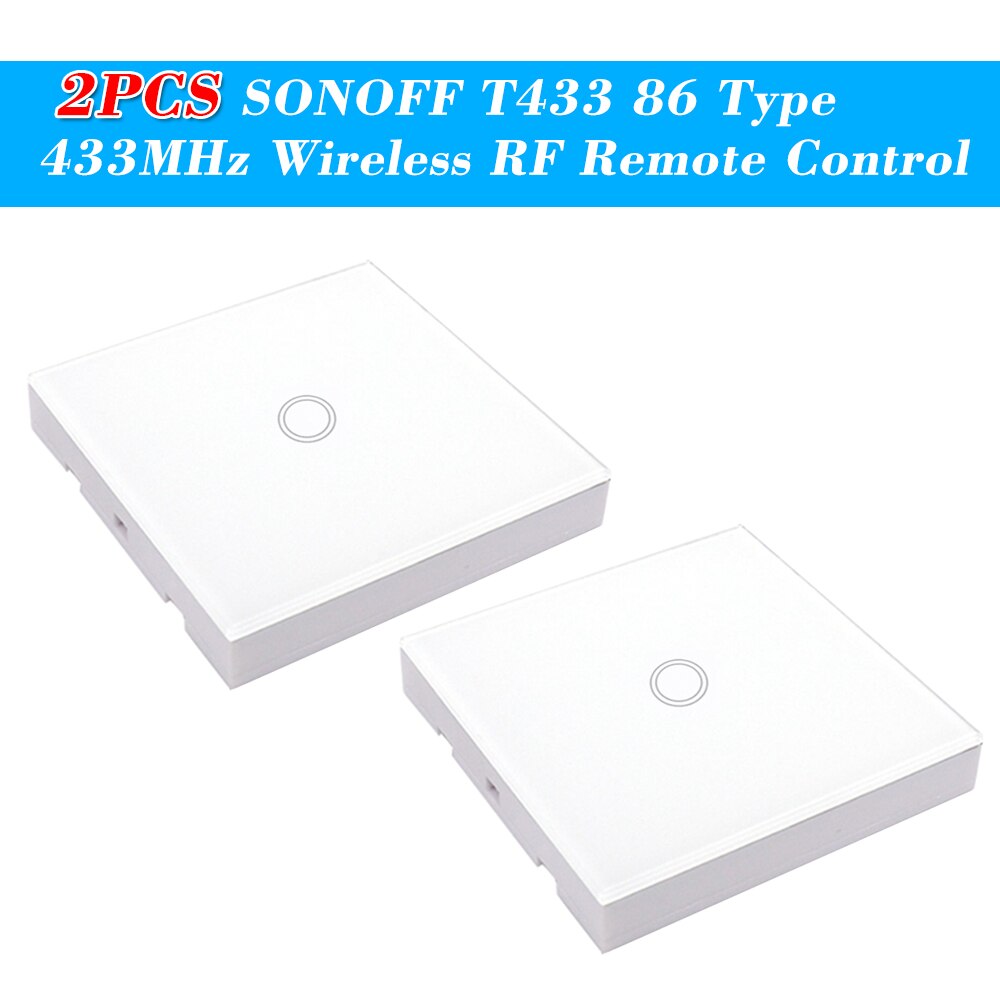 SONOFF T433 Pannello Touch da Parete - Trasmettitore Telecomando RF Wireless 433MHz - Modulo Domotica Smart Home: 2 pz