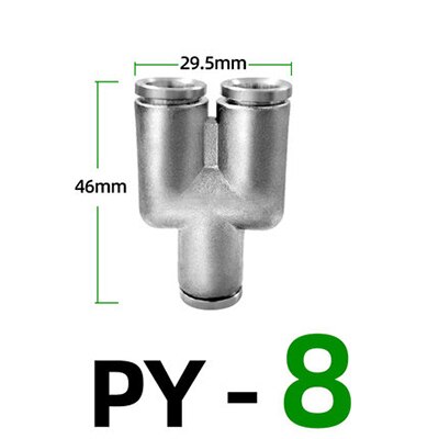Y-type pneumatic joint three-way stainless steel joint connection quick-plug joint 304PY connection 4 6mm 8mm 10mm 12mm Y-shape: PY-8