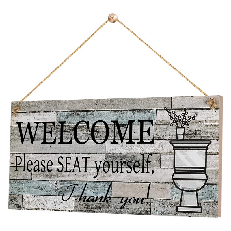 Bathroom Wall Decor Sign Hanging Wood Plaque Welcome Sign Welcome Please Seat Yourself Rustic Art for Kids Guest: Default Title