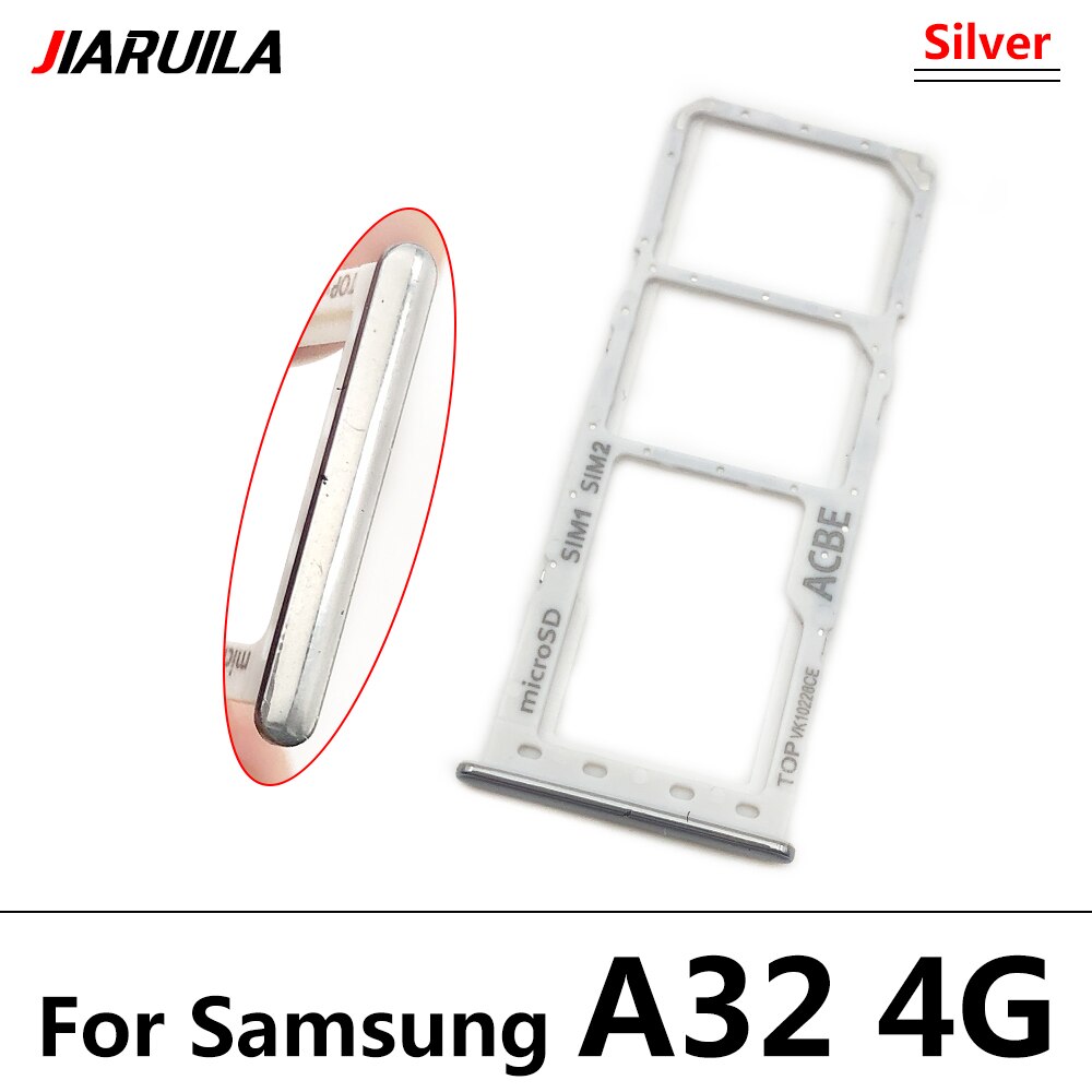 Sim Sd Card Tray Voor Samsung Galaxy A32 4G A52 A72 Telefoon Sim Chip Houder Slot Adapter lade Deel Met Reparatie Deel: A32 4G Silver