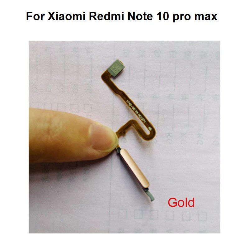 Vingerafdruk Sensor Voor Xiaomi Redmi Note 10 Pro Home Button Menu Touch Id Scanner Lint Connector Flex Kabel max: note 10 proMAX gold