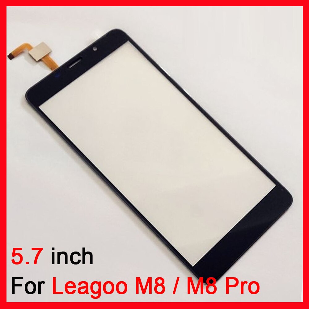 5,7 "pulgadas para Leagoo M8 Pro digitalizador de pantalla táctil para Leagoo M8 Panel táctil Sensor de pantalla frontal de vidrio adhesivo libre + toallitas