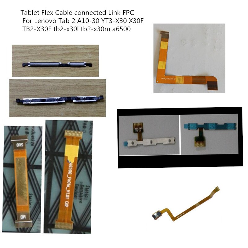 Para Lenovo Tab 2 A10-30 YT3-X30 X30F TB2-X30F tb2-x30l tb2-x30m a6500 Tablet Flex Cable conectado enlace FPC
