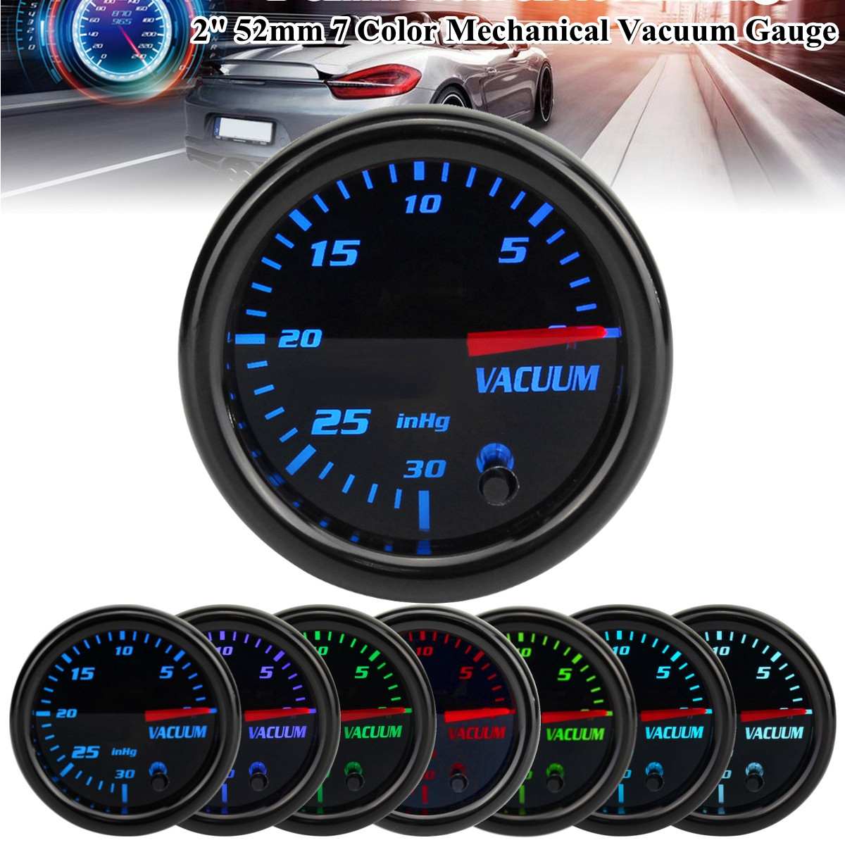 2 ''52mm Auto Mechanische Vakuum Aufnahme Messgerät 7 Farbe LED Digital Anzeige Universal- Auto Meter -30 zu 0 in HG Auto Kilometerzähler
