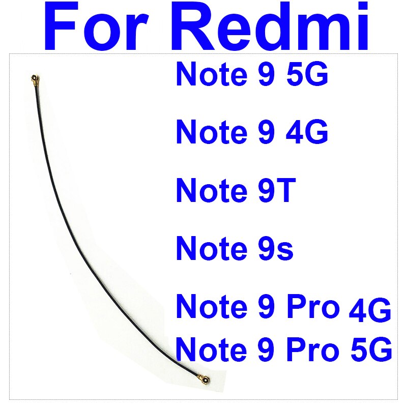 Cable flexible de señal de antena para Xiaomi Note 9, 4G, 5G, Note 9 Pro, Note 9T, Note 9S, Wifi, Conector de Cable, piezas de repuesto