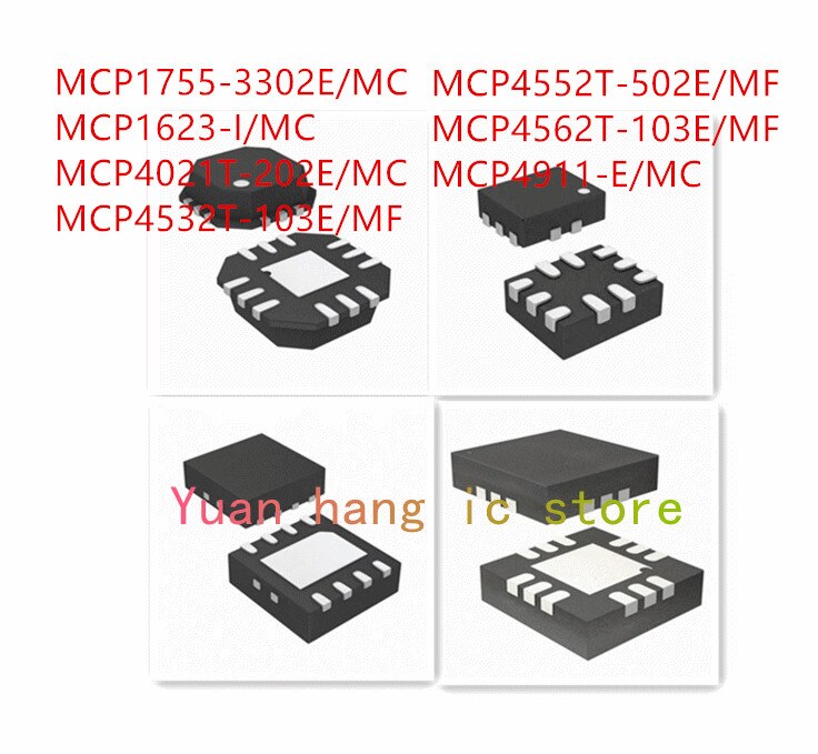 10Pcs MCP1755-3302E/Mc MCP1623-I/Mc MCP4021T-202E/Mc MCP4532T-103E/Mf MCP4552T-502E/Mf MCP4562T-103E/Mf MCP4011-E/Mc Ic