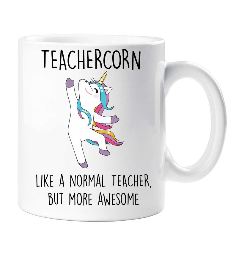 Teachercorn Mug Unicorn Like A Normal Teacher But More Awesome Tea Coffee Ceramic Mug Tea Milk Cup Mugs