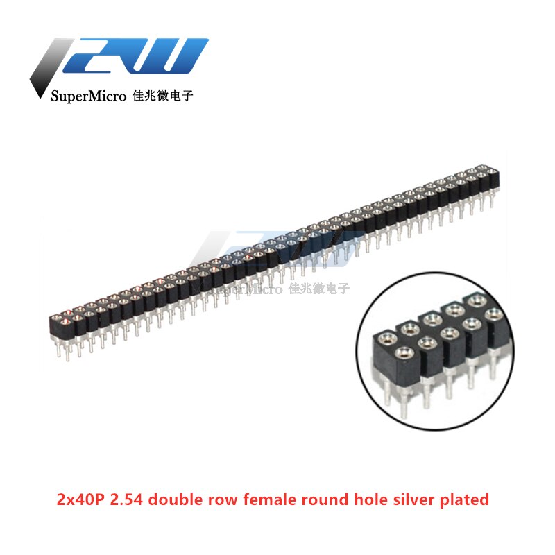 5pcs Round hole pin header 2.54mm pitch row female single row 1*40p double row 2*40p double row pin round pin gold plated: 2row femle sliver