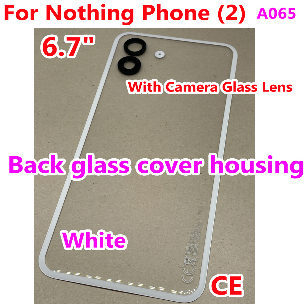Original 6.7'' For Nothing Phone (2) Back Battery Cover Phone 2 A065 Housing Rear Case For Phone2 Glass Lid phone two Replace: WHITE