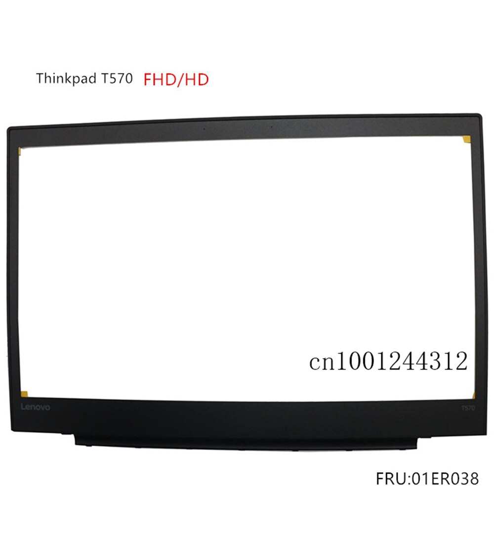 Originele Voor Lenovo Thinkpad T570 Lcd Front Frame Bezel Fhd/Hd 01ER038