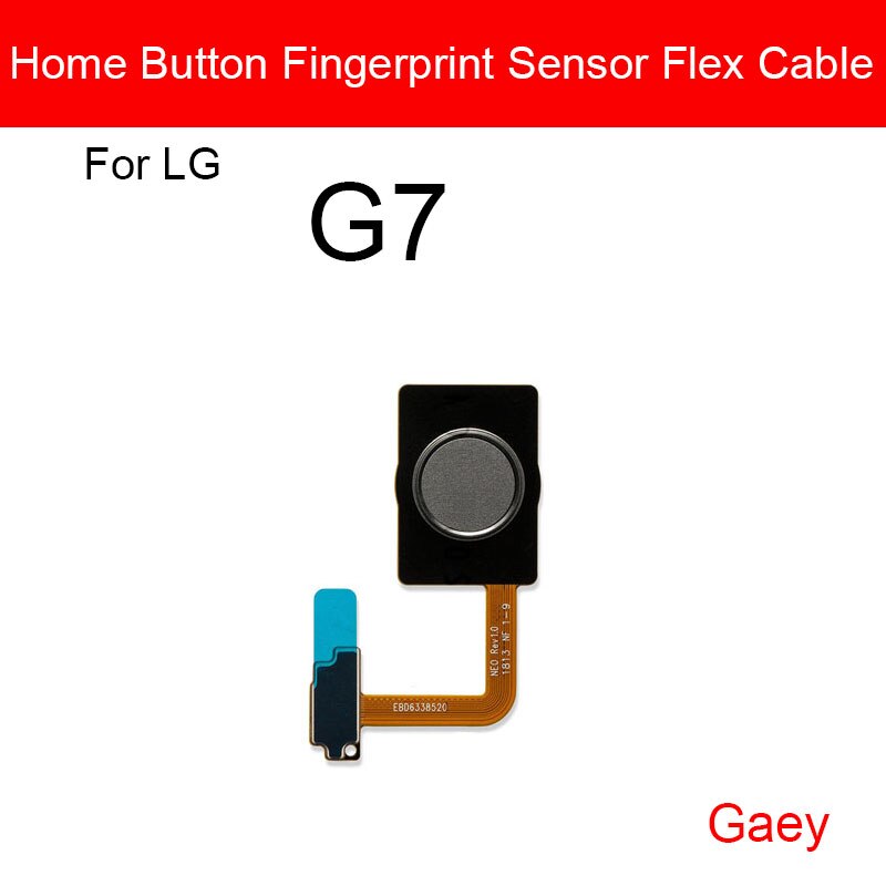 Heimat Taste Fingerabdruck Sensor biegen Kabel Für LG G5 G6 G7 ThinQ G710 Nexus 5X Finger Leser berühren Sensor biegen Band Ersatzteile: G7 grau