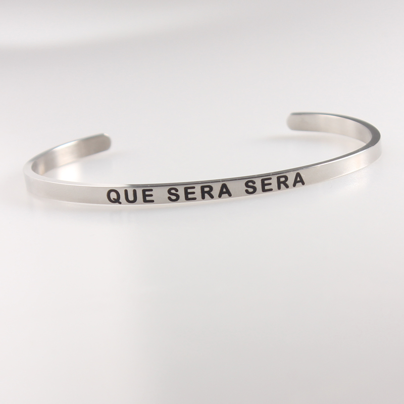 Neuheiten BROTHER Edelstahl Inspirational Positive Zitieren Manschette Mantra Armbänder & Armreifen Für Frauen Beste: QUE SERA SERA