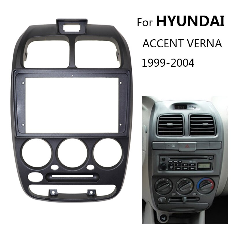 Android Car Radio Frame Kit For HYUNDAI ACCENT VERNA 1999-2004 Auto Stereo Center Console Holder Fascia Trim Bezel Faceplate