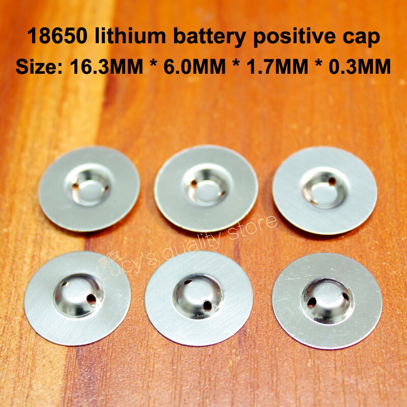 Embout pour batterie au lithium 100 | 18650 pièces par lot, capuchon peut être soudé par tache, pôle positif en acier inoxydable, accessoires de batterie négative: 16.3-6.0MM