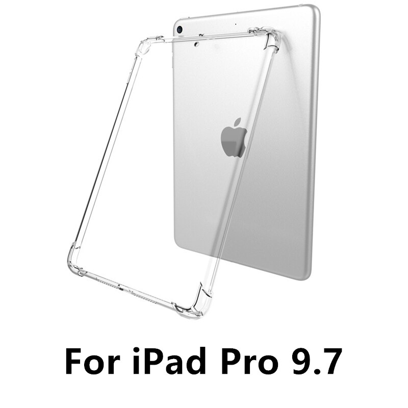 Przezroczysty pokrowiec na iPad 9.7 2017 2018 Air 2 Air 1 TPU silikonowy, odporny na wstrząsy pokrowiec na iPad 10.2 2019 Air 10.5 Pro 11 Mini 3/4/5: Pro 9.7