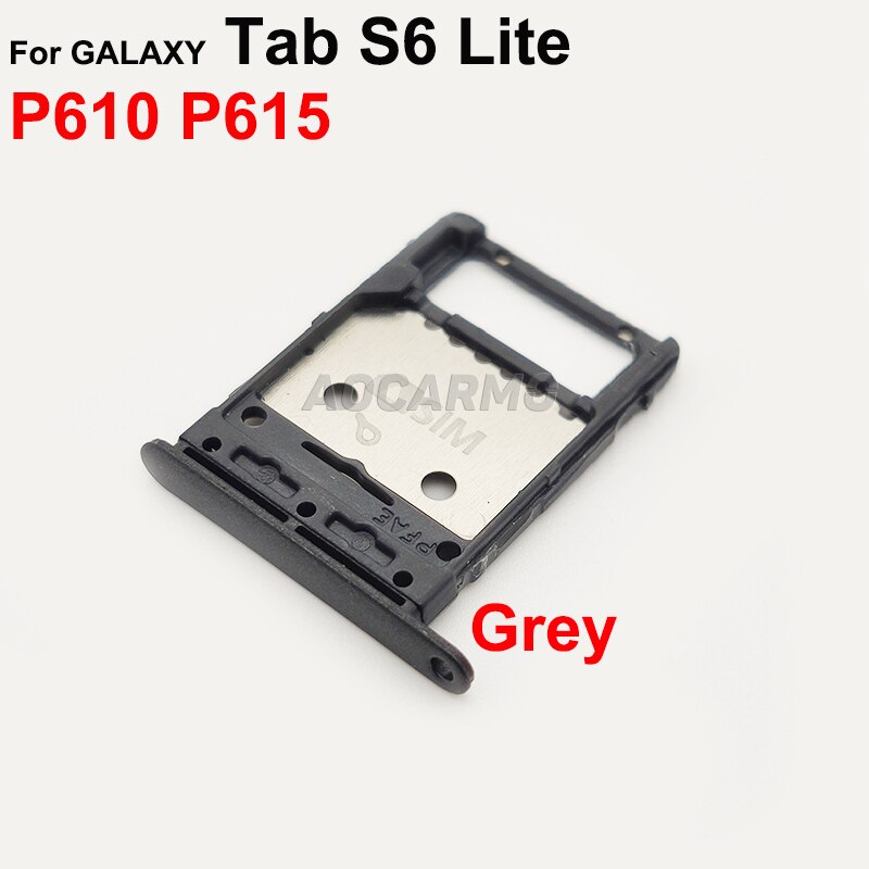 Aocarmo Voor Samsung Galaxy Tab S6 Lite P610 P615 4G Lte Microsd Houder Nano Sim Card Tray Slot Vervanging deel: Grey