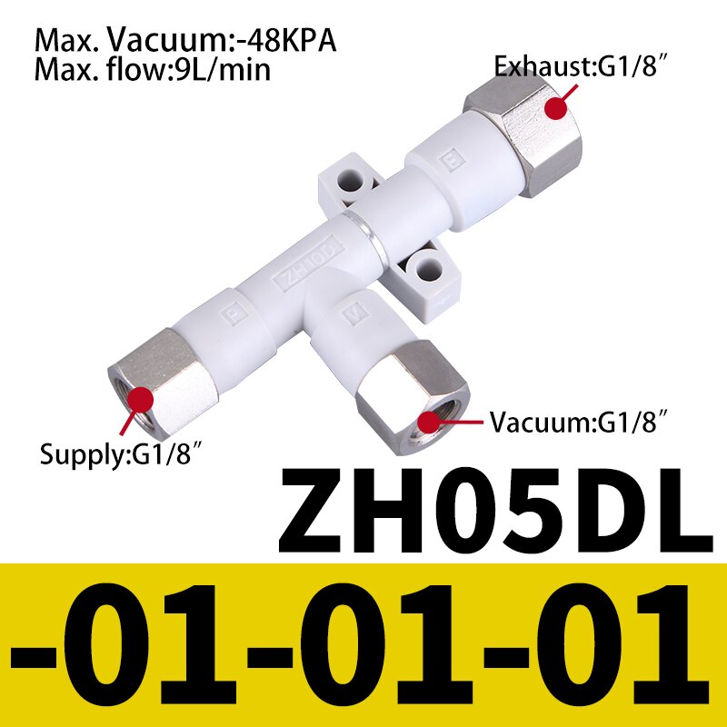 Pneumatic Vacuum Generator ZH05DS ZH05DL ZH07DS-06-06-06 ZH10DL ZH10DS-06-06 ZH13DS-08-10 ZH20D-12-16 01-01-01 Pressure Ejector: ZH05DL-01-01-01
