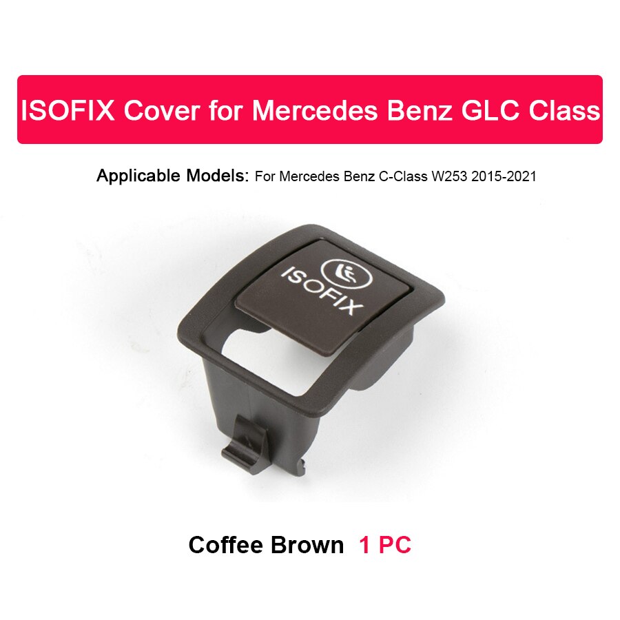 Cubierta de seguridad ISOFIX para asiento trasero de coche, anclaje de seguridad para Mercedes Benz glc-class W253, color negro y marrón: Coffee Brown