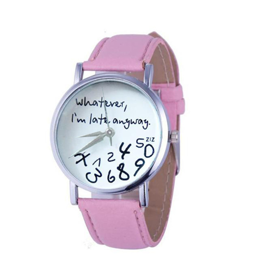 Simple Women Watch Ladies Dress Big Dial Leather Watches Whatever I Am Late Anyway Letter Watch for Students Reloj Mujer