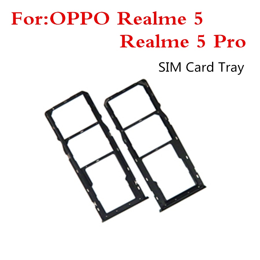 For OPPO Realme 5 SIM Card Tray + Micro SD Card Tray Holder Slot Adapter Socket For OPPO Realme 5 Pro Replacement 1pcs