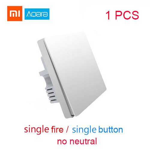 Aqara Smart Light Control Fire Wire Zero Line Double Single Key Button ZiGBee Wall Switch 2 Version for xiaomi Mijia APP Control: FireWire SingleKey