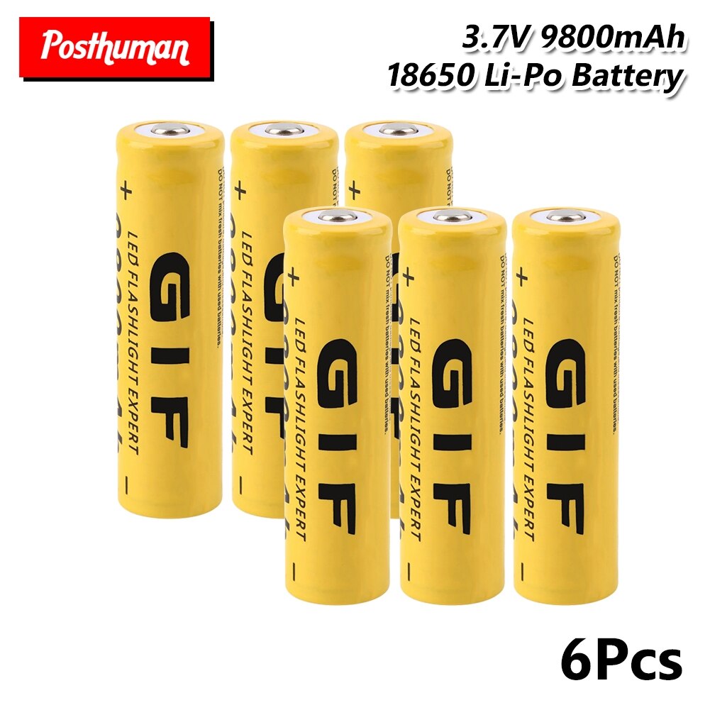 1/2/4/6/8 Pieces GTF 18650 Li-ion Battery Rechargeable Battery 3.7 V 18650 9800mAh Lithium-ion Batteries LED Light Torch Bateria: 6 pieces